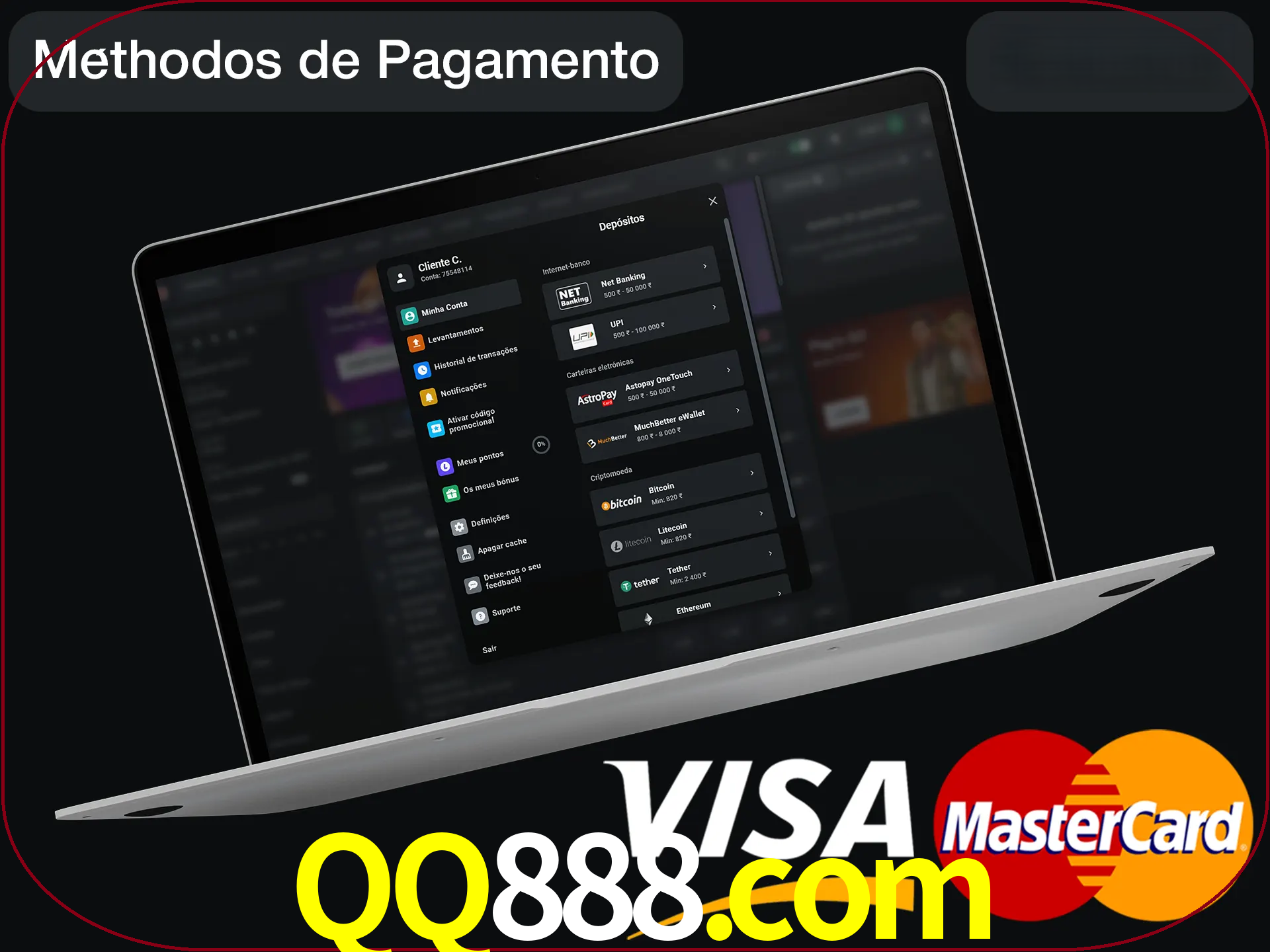 Use seu método de depósito preferido.